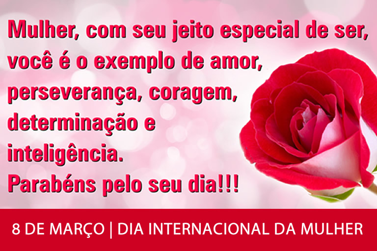 8 de Março - Dia da Mulher