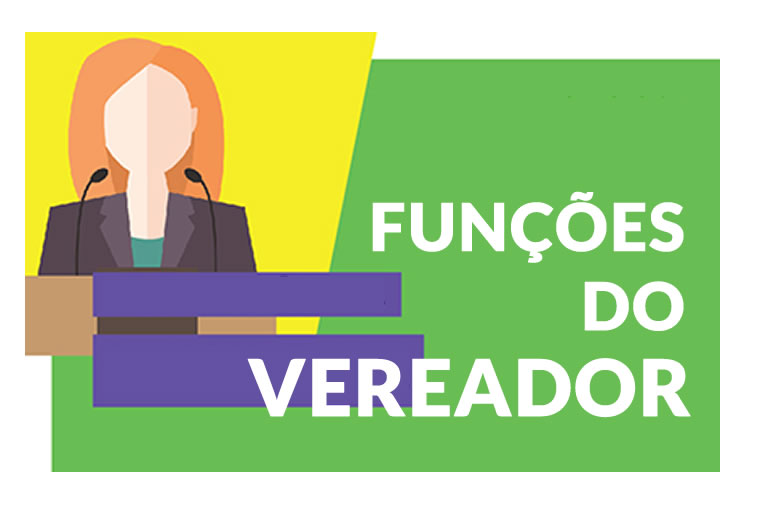 Saiba mais sobre o Vereador